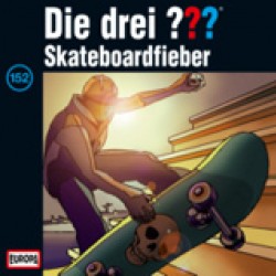 Die drei Fragezeichen - Skateboardfieber (152)